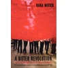 KNYGA Rana Mitter Bitter Revolution