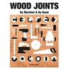 KNYGA Randall A Maxey Wood Joints by Machine &amp; by Hand