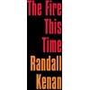 KNYGA Randall Kenan Fire This Time