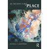 KNYGA Randall S Lindstrom Architecture of Place