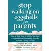 KNYGA Randi Kreger Stop Walking on Eggshells for Parents