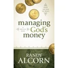 KNYGA Randy C Alcorn Managing God's Money