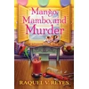 KNYGA Raquel V Reyes Mango, Mambo, and Murder