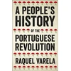 KNYGA Raquel Varela People's History of the Portuguese Revolution