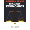 KNYGA Ravi Batra Common Sense Macroeconomics