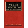 KNYGA Ravi Rajcoomar Guide to Money Laundering Law and Regulation