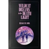 KNYGA Reagan Sova Wildcat Dreams in the Death Light
