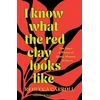 KNYGA Rebecca Carroll I Know What the Raudona Clay Looks Like