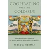 KNYGA Rebecca Herman Cooperating with the Colossus