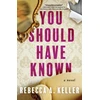 KNYGA Rebecca Keller You Should Have Known