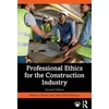 KNYGA Rebecca Mirsky Professional Ethics for the Construction Industry
