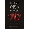 KNYGA Rebecca Nesbit Is that Fish in your Tomato?