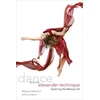 KNYGA Rebecca Nettl Fiol Dance and the Alexander Technique
