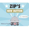 KNYGA Rebecca Purcell Zip's New Button