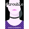 KNYGA Rebecca Roberts #Trouble