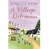 KNYGA Rebecca Shaw Village Dilemma