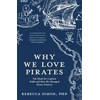 KNYGA Rebecca Simon Why We Love Pirates