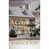 KNYGA Rebecca Tope Cotswold Christmas Mystery