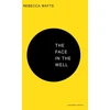 KNYGA Rebecca Watts Face in the Well
