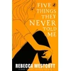 KNYGA Rebecca Westcott Five Things They Never Told Me