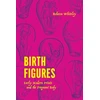 KNYGA Rebecca Whiteley Birth Figures