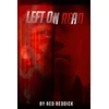 KNYGA Red Reddick Left on Read