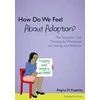 KNYGA Regina M Kupecky How Do We Feel About Adoption?
