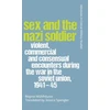 KNYGA Regina Mhlhuser Sex and the Nazi Soldier