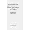 KNYGA Reinhard M Hubner Kirche und Dogma im Werden