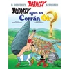 KNYGA Ren Goscinny Asterix Agus an Corran OIr (Irish)