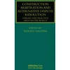 KNYGA Renato Nazzini Construction Arbitration and Alternative Dispute Resolution