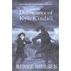 KNYGA Renee Nielsen Deliverance of Kyle Kindall