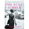 KNYGA Renee Rosen Park Avenue Summer