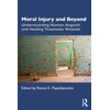 KNYGA Renos K Papadopoulos Moral Injury and Beyond