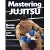 KNYGA Renzo Gracie Mastering Jujitsu