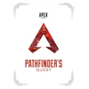 KNYGA Respawn Entertainment Apex Legends: Pathfinder's Quest (Lore Book)