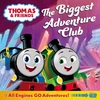 KNYGA Rev W Awdry Thomas &amp; Friends: The Biggest Adventure Club