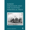 KNYGA Rhona Brown Robert Fergusson and the Scottish Periodical Press