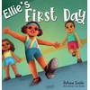 KNYGA Rianne Smith Ellie's First Day