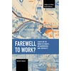 KNYGA Ricardo Antunes Farewell to Work?
