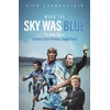 KNYGA Rich Chamberlain When The Sky Was Mėlyna