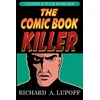 KNYGA Richard A Lupoff Comic Book Killer