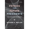 KNYGA Richard A Muller Physics for Future Presidents