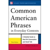 KNYGA Richard A Spears Common American Phrases in Everyday Contexts