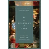 KNYGA Richard B. Gaffin Jr. In the Fullness of Time