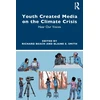KNYGA Richard Beach Youth Created Media on the Climate Crisis