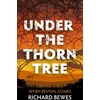 KNYGA Richard Bewes Under the Thorn Tree
