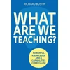 KNYGA Richard Bustin What are we Teaching?