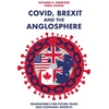 KNYGA Richard D Simmons Covid, Brexit and The Anglosphere