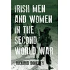 KNYGA Richard Doherty Irish Men and Women in the Second World War